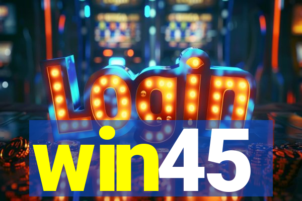 win45