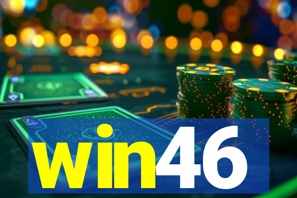 win46