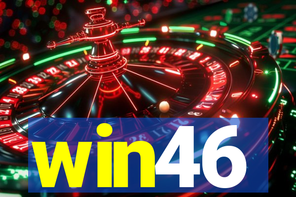 win46