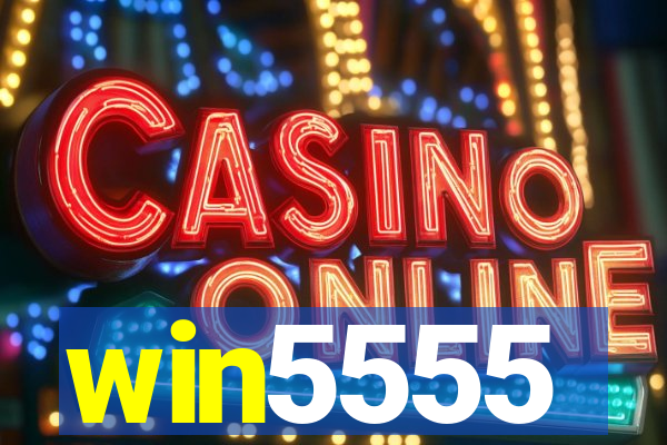 win5555