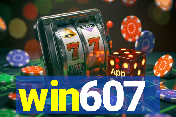 win607