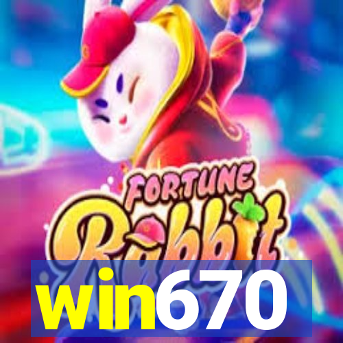 win670