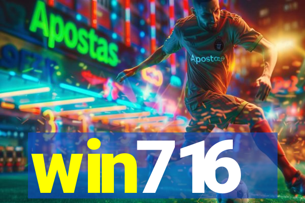 win716
