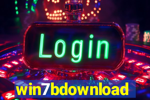 win7bdownload