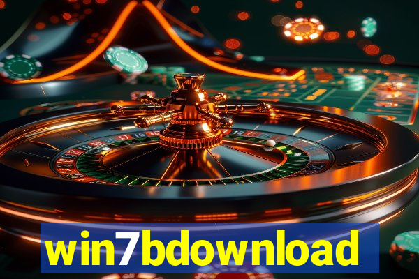 win7bdownload