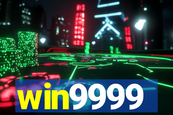 win9999