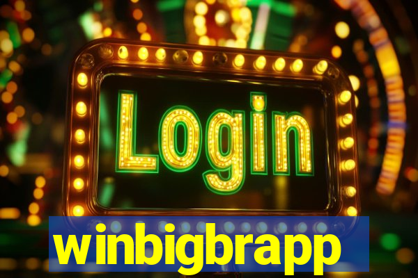 winbigbrapp