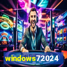windows72024