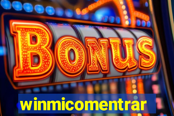 winmicomentrar