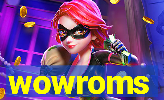 wowroms
