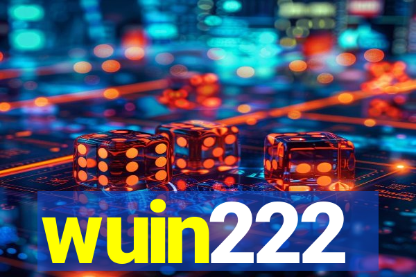 wuin222