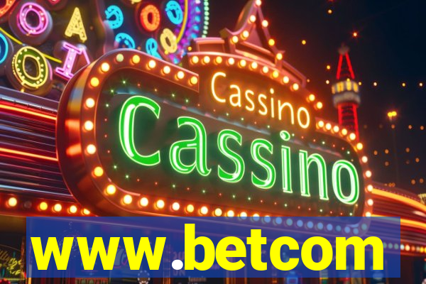 www.betcom