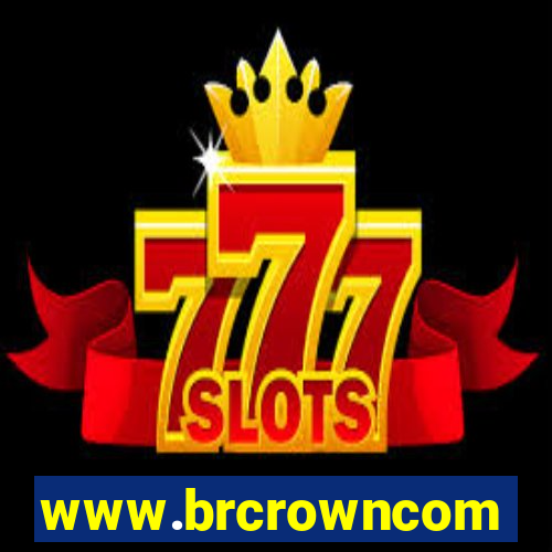www.brcrowncom