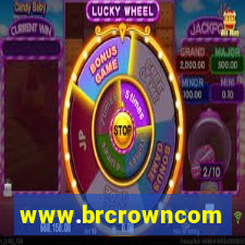 www.brcrowncom