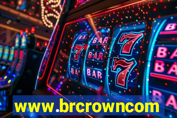 www.brcrowncom