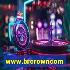 www.brcrowncom