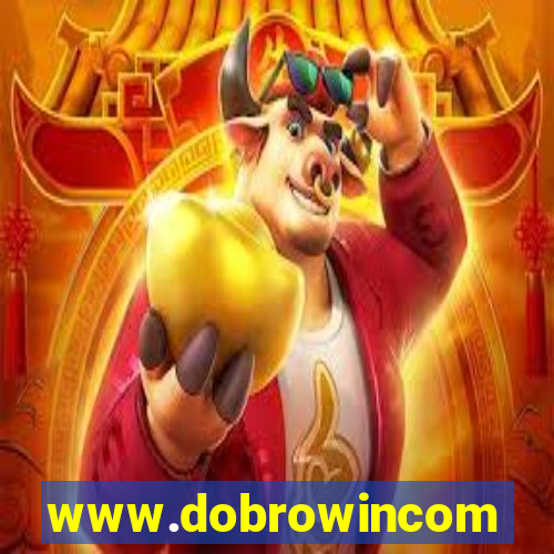 www.dobrowincom