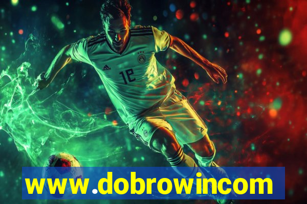 www.dobrowincom