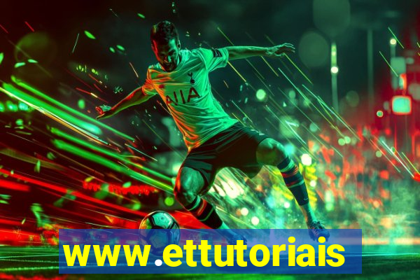 www.ettutoriais.com
