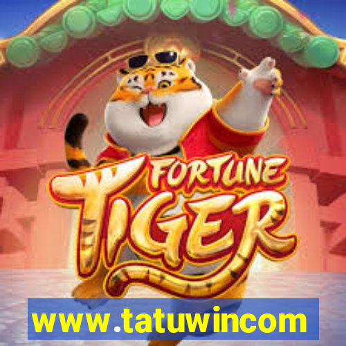 www.tatuwincom