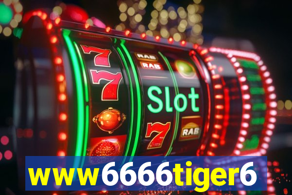 www6666tiger6