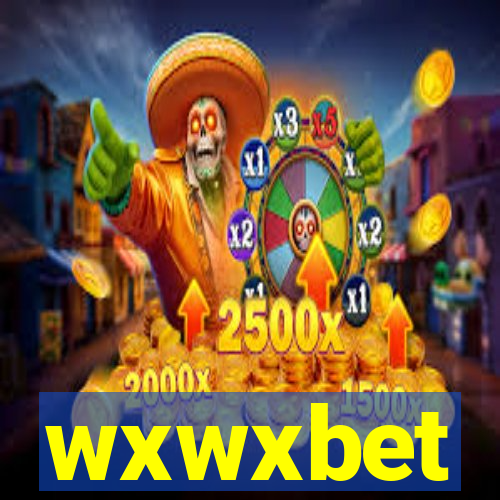 wxwxbet