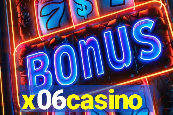 x06casino