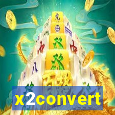 x2convert