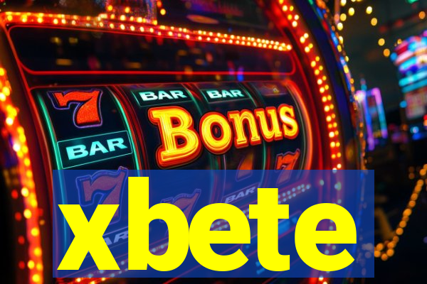 xbete