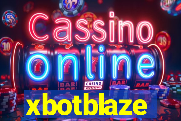 xbotblaze