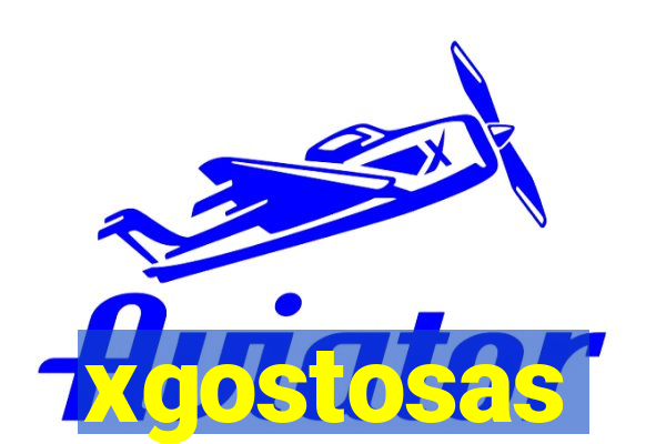 xgostosas