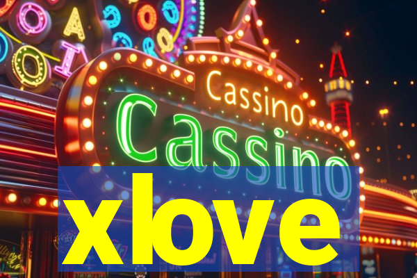 xlove