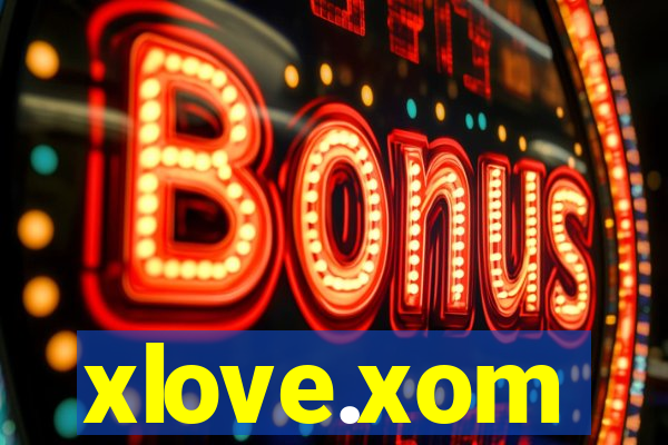 xlove.xom