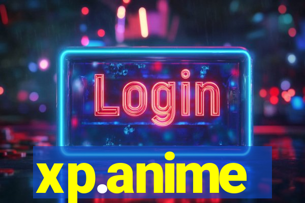 xp.anime