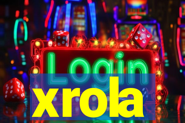 xrola