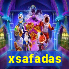 xsafadas