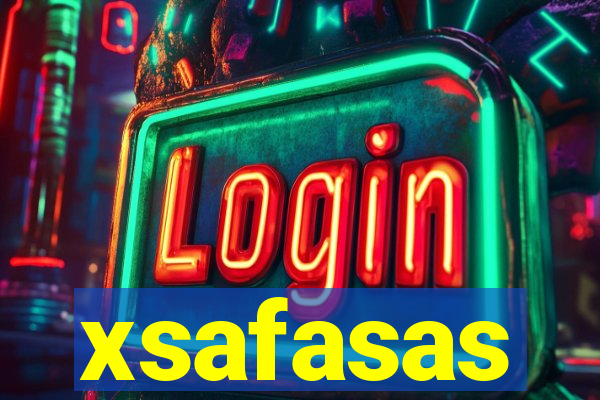 xsafasas