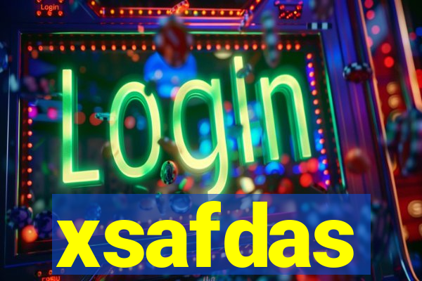 xsafdas