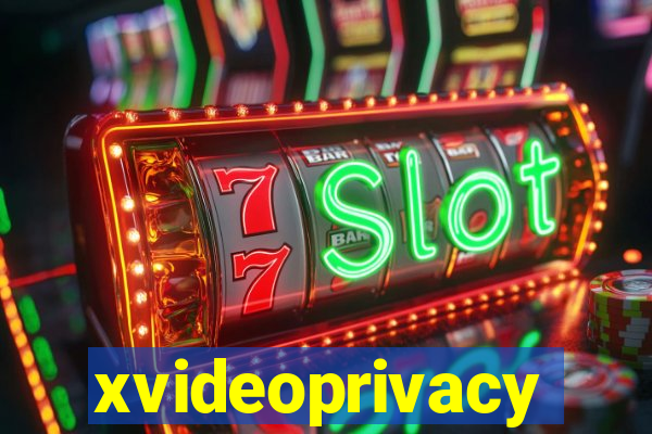 xvideoprivacy