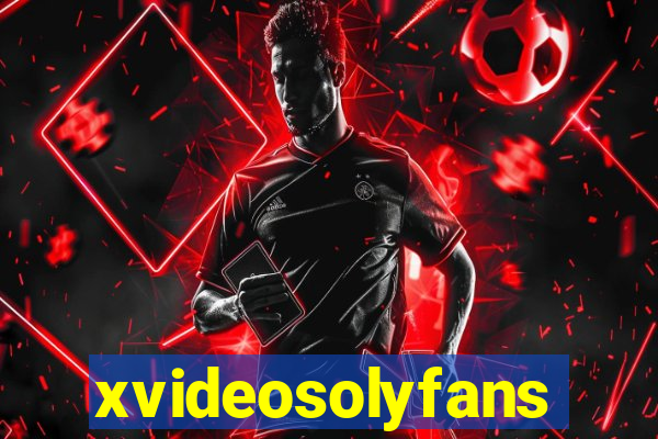 xvideosolyfans