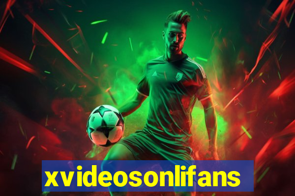 xvideosonlifans