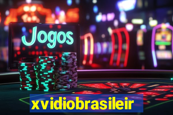 xvidiobrasileiro