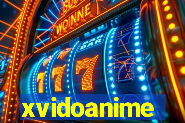 xvidoanime