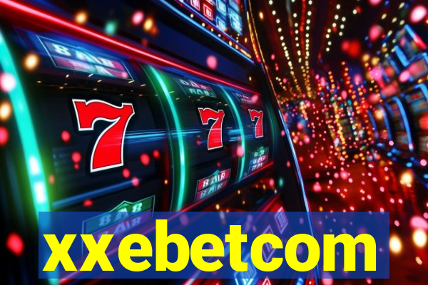 xxebetcom