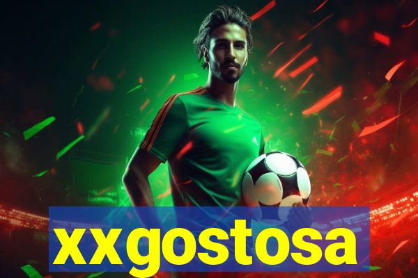 xxgostosa