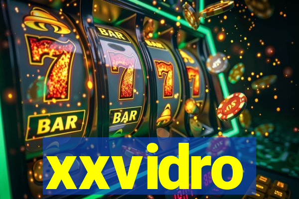 xxvidro