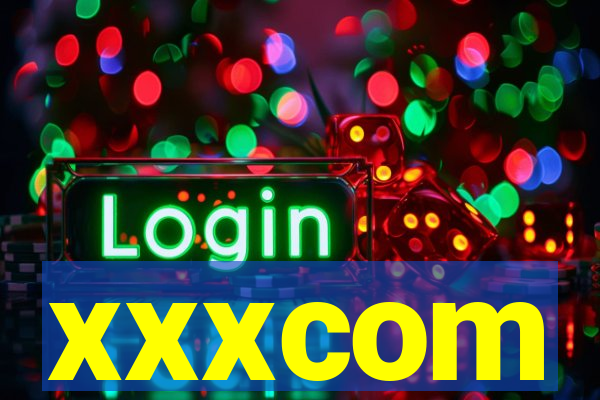 xxxcom