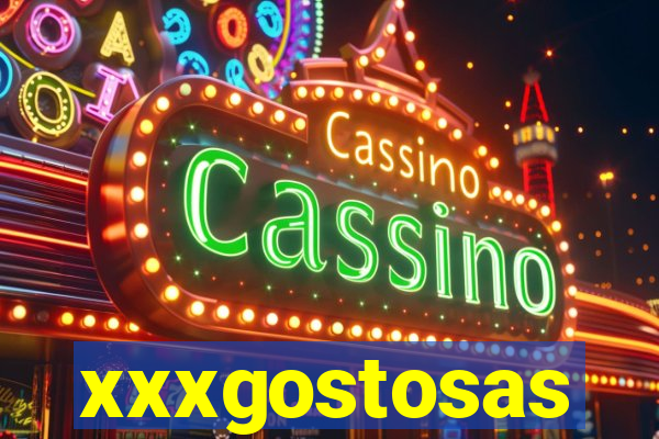 xxxgostosas