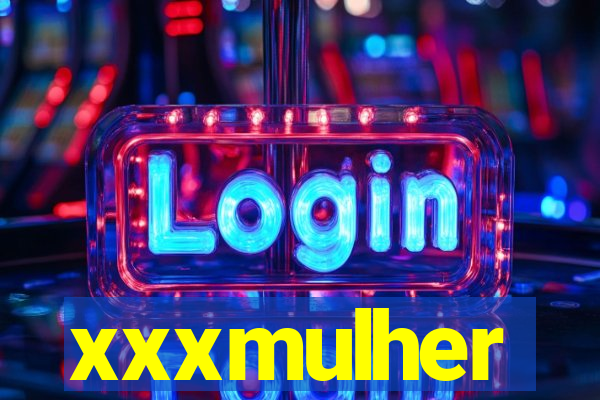xxxmulher