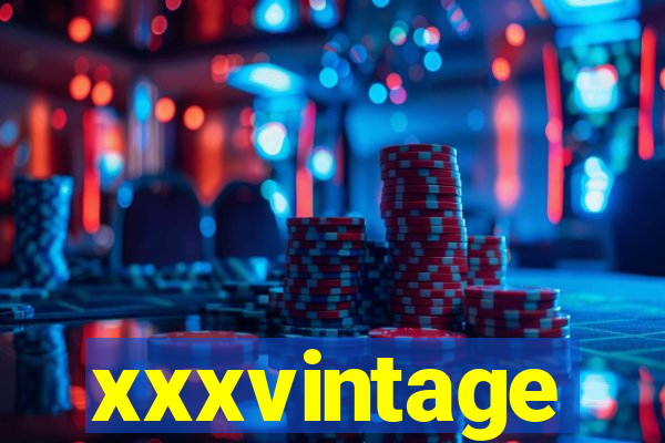 xxxvintage